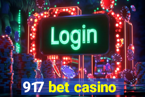 917 bet casino